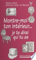 Montre-moi ton intérieur, je te dirai qui tu es