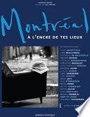 Montréal à l'encre de tes lieux