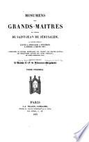 Monumens des grands-maîtres de l'Ordre de Saint-Jean de Jérusalem