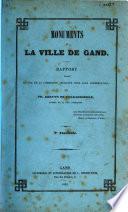 Monuments de la ville de Gand. Rapport [