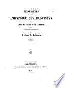 Monuments pour servir a l'histoire des provinces de Namur, de Hainaut et de Luxembourg
