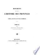 Monuments pour servir a l'histoire des provinces de Namur, de Hainaut et de Luxembourg