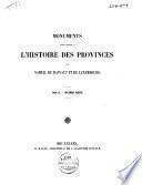 Monuments pour servir à l'histoire des provinces de Namur, de Hainaut et de Luxembourg