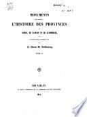 Monuments pour servir à l'histoire des provinces de Namur, de Hainaut et de Luxembourg