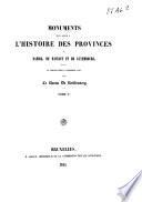 Monuments pour servir a l'histoire des provinces de Namur, de Hainaut et de Luxembourg