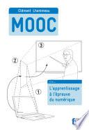 MOOC l’apprentissage à l’épreuve du numérique
