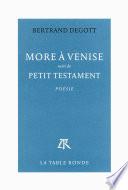More à Venise / Petit testament