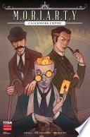 Moriarty: Clockwork Empire #1