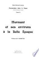 Mormant et ses environs à la Belle Epoque