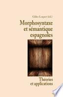 Morphosyntaxe et sémantique espagnoles