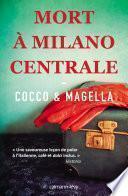 Mort à Milano Centrale