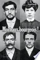 Mort aux bourgeois ! Nouvelle édition