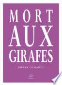 Mort aux girafes