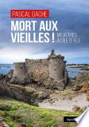 Mort aux vielles