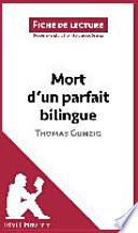 Mort d'un parfait bilingue de Thomas Gunzig (Fiche de lecture)