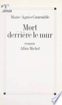 Mort derrière le mur
