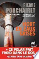 Mort en eaux grises