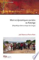 Mort et dynamiques sociales au Katanga (République Démocratique du Congo)