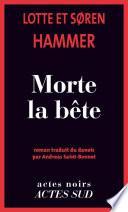 Morte la bête