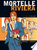 Mortelle Riviera - Tome 02