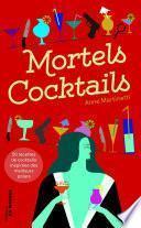 Mortels cocktails