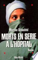 Morts en série à l'hôpital