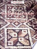 Mosaïques antiques du Proche-Orient
