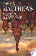 Moscou Babylone