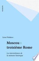 Moscou : troisième Rome