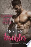 Motifs troubles