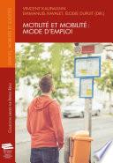 Motilité et mobilité: mode d'emploi