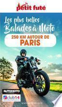 MOTO 250 KMS AUTOUR DE PARIS 2022 Petit Futé