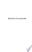 Motricité à la maternelle