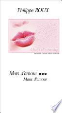Mots d'amour ... Maux d'amour