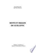 Mots et images de Guillevic