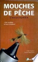 Mouches de pêche, l'encyclopédie