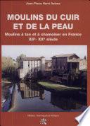 Moulins du cuir et de la peau