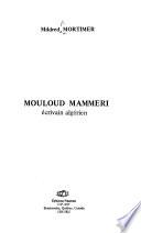 Mouloud Mammeri, écrivain algérien