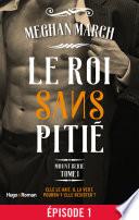 Mount série - tome 1 Le roi sans pitié - Episode 1