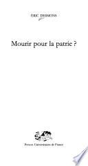 Mourir pour la patrie?