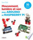 Mouvement, lumière et son avec Arduino et Raspberry Pi