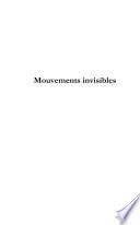 Mouvements invisibles