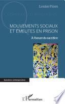 Mouvements sociaux et émeutes en prison