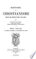 Moyen âge. De l'Hégire de Mahomet à la Réformation de Luther