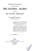 Moyen de recherches la signification primitive des racines arabes et par suite des racines sémitiques