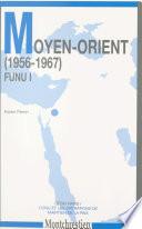 Moyen-Orient (1956-1967) : FUNU I
