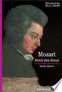 Mozart, aimé des dieux - Découvertes Gallimard