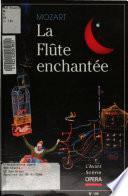 Mozart, La flûte enchantée