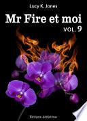 Mr Fire et moi - volume 9