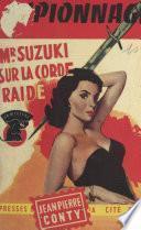 Mr. Suzuki sur la corde raide